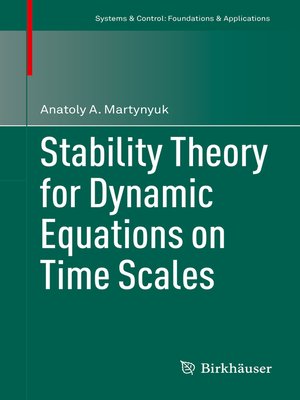 cover image of Stability Theory for Dynamic Equations on Time Scales